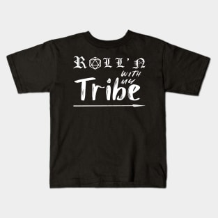 D20 Rollin With My Tribe Kids T-Shirt